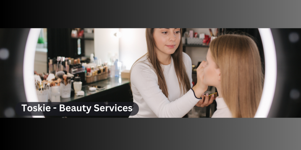 Toskie - Beauty Services