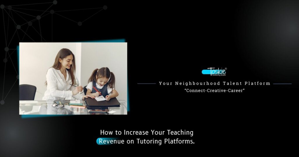 Your Neighbourhood Talent Platform - Toskie